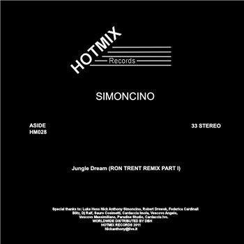 SIMONCINO - JUNGLE DREAM - RON TRENT REMIXES - Hotmix Records