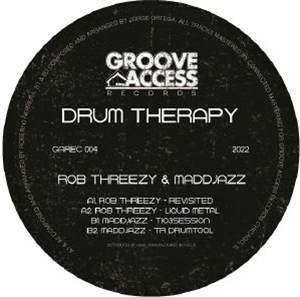 ROB THREEZY/MADDJAZZ - Drum Therapy - Groove Access ROB THREEZY/MADDJAZZ - Drum Therapy - Groove Access