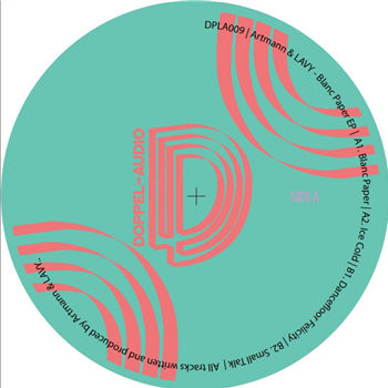 Artmann & LAVY - Blanc Paper Ep - Doppel-Audio Artmann & LAVY - Blanc Paper Ep - Doppel-Audio