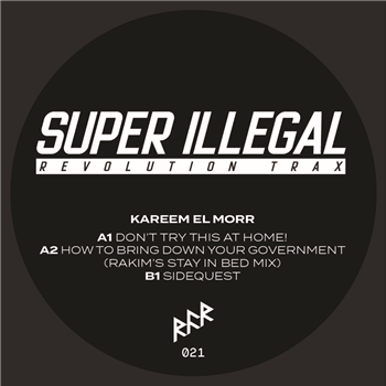 Kareem El Moor - Super Illegal Revolution Trax - RFR-Records Kareem El Moor - Super Illegal Revolution Trax - RFR-Records