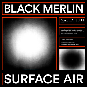 Black Merlin - Surface Air - Malka Tuti