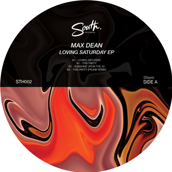 Max Dean - Loving Saturday (Inc. Prunk Remix) - South Max Dean - Loving Saturday (Inc. Prunk Remix) - South