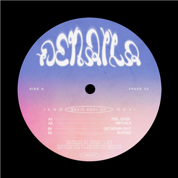 Denaila - Basic Soul EP - Dansu Discs Denaila - Basic Soul EP - Dansu Discs