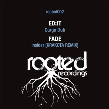 Ed:it / Fade - Rooted Recordings