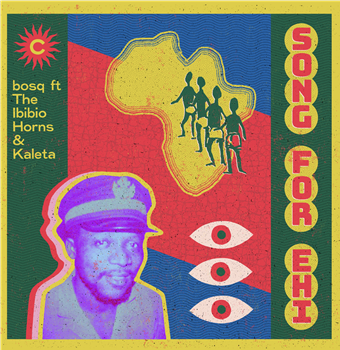 BOSQ FT. THE IBIBIO HORNS & KALETA - SONG FOR EHI - CANOPY