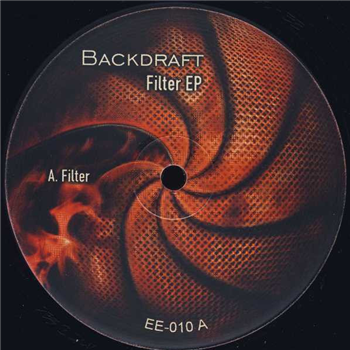Backdraft – Filter EP - End To End Backdraft – Filter EP - End To End