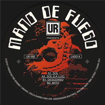 Mano De Fuego - UR Presenta Mana De Fuego - Underground Resistance