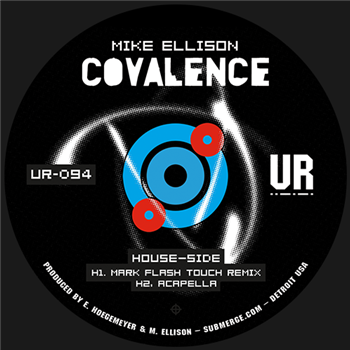 Mike Ellison - Covalence - Underground Resistance