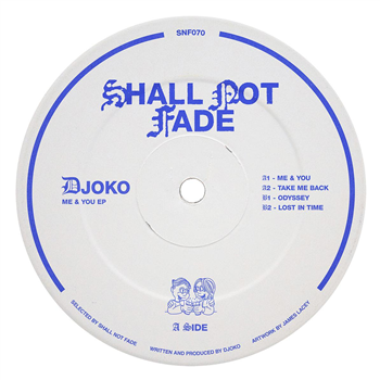 DJOKO - Me & You [blue vinyl] - Shall Not Fade
