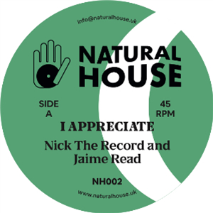 Nick The Record - I APPRECIATE - NATURAL HOUSE