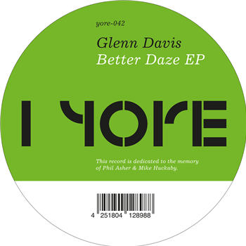 Glenn Davis - Better Daze EP - Yore Records