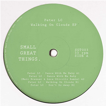 Peter LC - Walking on Clouds EP - Small Great Things