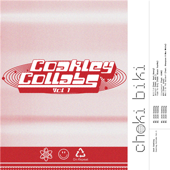 Josh Coakley - Coakley Collabs Vol.1 - Choki Biki