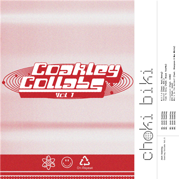 Josh Coakley - Coakley Collabs Vol.1 - Choki Biki Josh Coakley - Coakley Collabs Vol.1 - Choki Biki