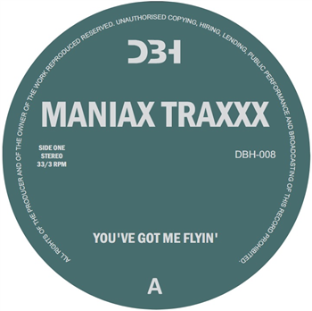 MANIAX TRAXXX (ORLANDO VOORN) - Youve Got Me Flyin - DBH Records