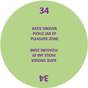 Katie Drover - Pickle Jar EP - PLEASURE ZONE