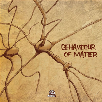 Various Artists - Behaviour Of Matter - MINDCUT