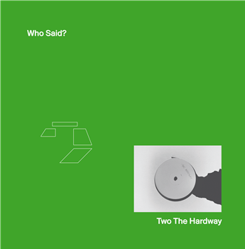TWO THE HARDWAY - WHO SAID? - Betonska TWO THE HARDWAY - WHO SAID? - Betonska