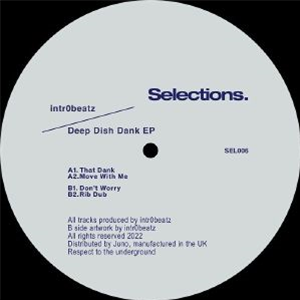 INTR0BEATZ - Deep Dish Dank EP - Selections