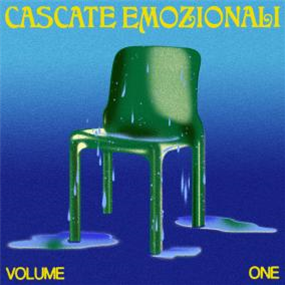 CASCATE EMOZIONALI - CASCATE EMOZIONALI VOLUME ONE - EARLY SOUNDS RECORDINGS