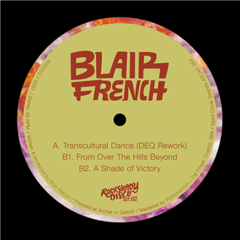 BLAIR FRENCH - FROM OVER THE HILLS BEYOND EP - Rocksteady Disco