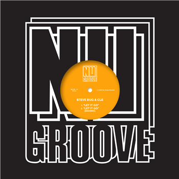 Steve Bug & Cle - Let It Go / Suitcase In A Box - NU GROOVE
