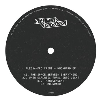 Alessandro Crimi - Moonward EP - Stately Records Alessandro Crimi - Moonward EP - Stately Records