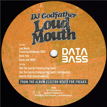 DJ Godfather - Loud Mouth EP - Databass Records DJ Godfather - Loud Mouth EP - Databass Records