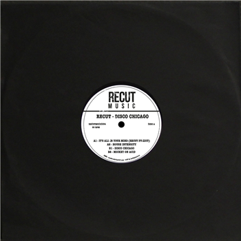 RECUT - DISCO CHICAGO - RECUT MUSIC RECUT - DISCO CHICAGO - RECUT MUSIC