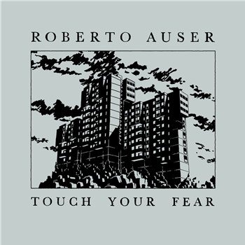 Roberto Auser - Touch Your Fear - LUNATIC RECORDS Roberto Auser - Touch Your Fear - LUNATIC RECORDS