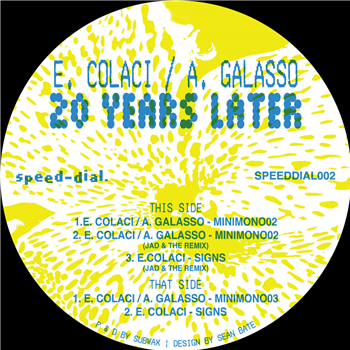 E.Colaci / A.Galasso - 20 Years Later (Incl. Jad & The Remixes) - Speed Dial