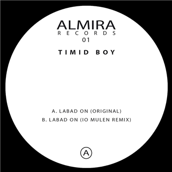 Timid Boy - Labad On (incl. iO (Mulen) remix) - Almira Records