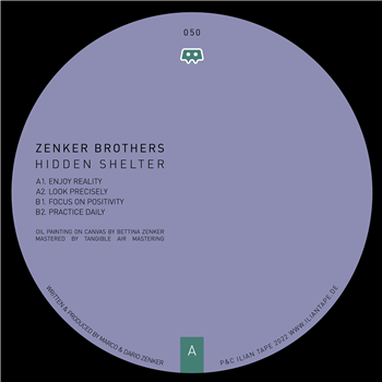 Zenker Brothers - Hidden Shelter - Ilian Tape