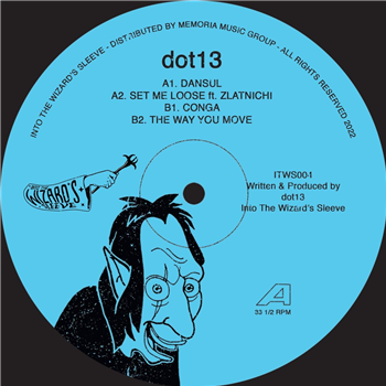 dot 13 - The Way You Move - Into The Wizards Sleeve