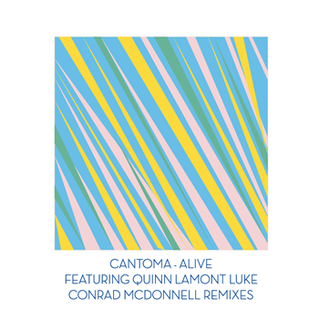 Cantoma - Alive - Conrad Mcdonnell Remixes - Highwood Recordings