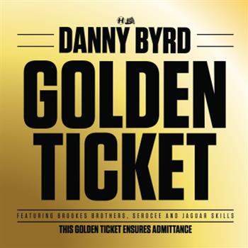 Danny Byrd - Golden Ticket - Hospital Records