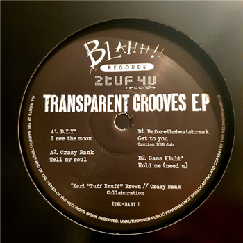 Crazy Bank & Karl Brown - Transparent Grooves EP - 2TUF-4U Records / Blahh! Records