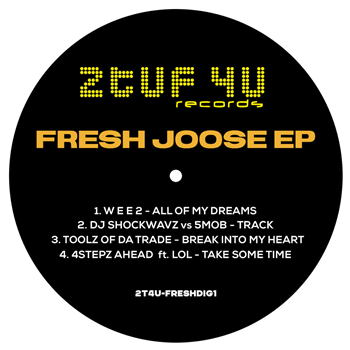 Various Artists - Fresh Joose EP - 2TUF-4U Records / Fresh Milk Records