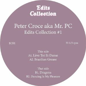 MR PC aka PETER CROCE - Edits Collection 1 - Edits Collection