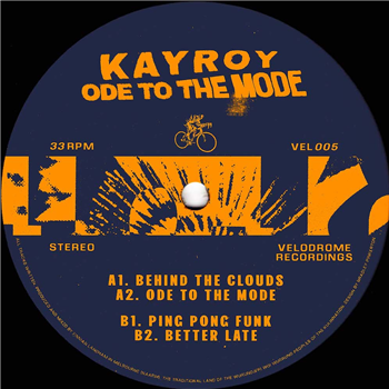 Kayroy - Ode to the Mode - Velodrome Recordings