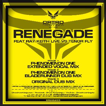 Renegade feat Ray Keith vs. Tenor Fly - Dread Recordings