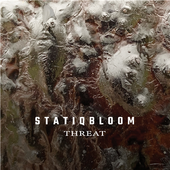 Statiqbloom - Threat (2 X 12") - Sonic Groove