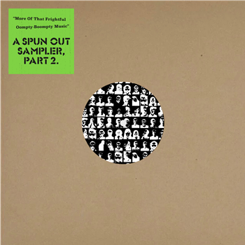 Various Artists - More Of That Frightful Oompty-Boompty Music - A Spun Out Sampler, Part 2 - Spun Out Various Artists - More Of That Frightful Oompty-Boompty Music - A Spun Out Sampler, Part 2 - Spun Out