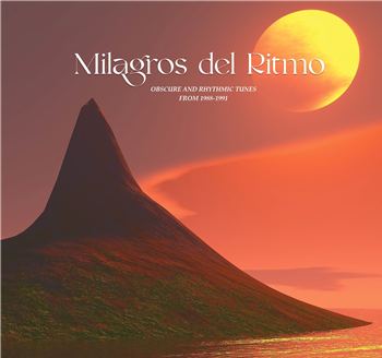 Milagros Del Ritmo - Obscure Rhythmic Tunes From 1988 -1991 (2LP) Selected by Jose Manuel - Harmonie Exotic