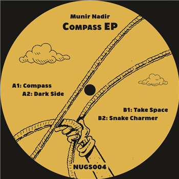 Munir Nadir - Compass Ep - Nugs on Board Munir Nadir - Compass Ep - Nugs on Board