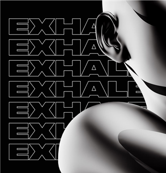 VARIOUS ARTISTS - EXHALE VA003 (PART 3) - EXHALE VARIOUS ARTISTS - EXHALE VA003 (PART 3) - EXHALE