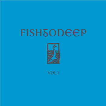 Fish Go Deep - Vol. 1 - Arís Fish Go Deep - Vol. 1 - Arís