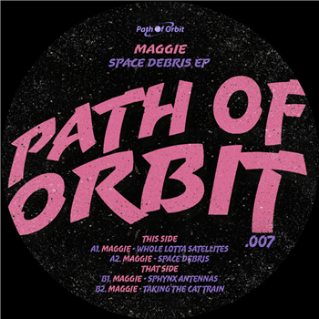 Maggie - Space Debris Ep - Path Of Orbit