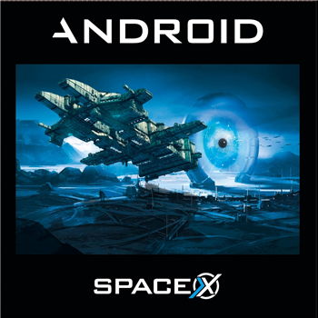 ANDROID - SPACEX - Random Vinyl