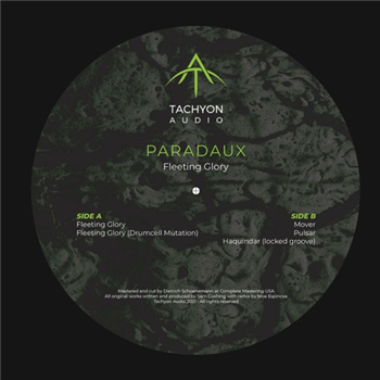 Paradaux - Fleeting Glory EP - Tachyon Audio